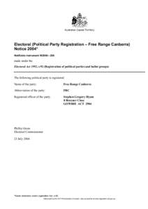 Australian Capital Territory  Electoral (Political Party Registration – Free Range Canberra) Notice 2004* Notifiable instrument NI2004—258