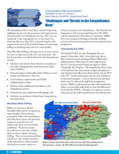 SUSQUEHANNA RIVER BASIN REPORT Submitted by John R. Shuman, Basin Director, PA-AWRA, Susquehanna Basin “Challenges and Threats to the Susquehanna River”