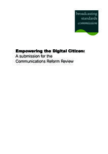 Empowering the Digital Citizen: A submission for the Communications Reform Review Executive summary Submission for the