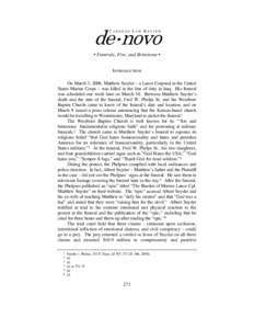 de•novo CARDOZO LAW REVIEW • Funerals, Fire, and Brimstone • INTRODUCTION On March 3, 2006, Matthew Snyder – a Lance Corporal in the United