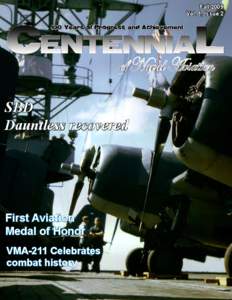 Fall 2009 Vol. 1, Issue 2 CENTENNIA L of Naval Aviation