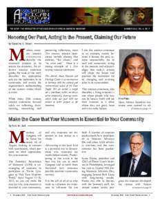 THE SCRIP - THE NEWSLETTER OF THE ASSOCIATION OF AFRICAN AMERICAN MUSEUMS  SUMMER 2012 VOL. 6, NO. 4 Honoring Our Past, Acting in the Present, Claiming Our Future By Claudine K. Brown