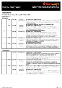 WESTERN SUBURBS REGION  SCHOOL TIMETABLE Doonside HS Timetable effective from Monday 21 October 2013 Amended[removed]