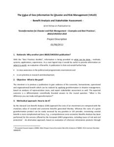 The Value of Geo-Information for Disaster and Risk Management (VALID) - Benefit Analysis and Stakeholder Assessment Joint Follow-on Publication to ‘Geoinformation for Disaster and Risk Management – Examples and Best 