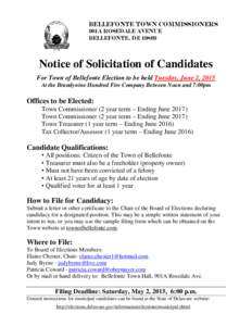 Bellefonte town Commissioners 901A Rosedale Avenue Bellefonte, DENotice of Solicitation of Candidates For Town of Bellefonte Election to be held Tuesday, June 2, 2015