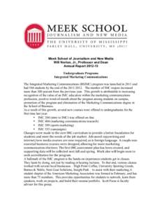   Meek School of Journalism and New Media Will Norton, Jr., Professor and Dean Annual Report[removed]Undergraduate Programs Integrated Marketing Communications
