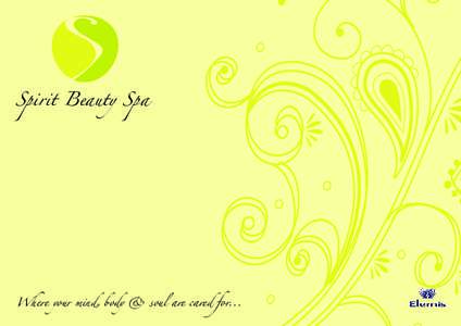 Spirit Beauty Spa  Where your mind, body & soul are cared for... Welcome to Spirit Beauty Spa…