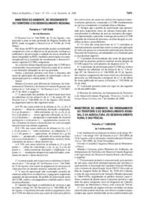 7691  Diário da República, 1.ª série — N.º 214 — 4 de Novembro de 2008 MINISTÉRIO DO AMBIENTE, DO ORDENAMENTO DO TERRITÓRIO E DO DESENVOLVIMENTO REGIONAL