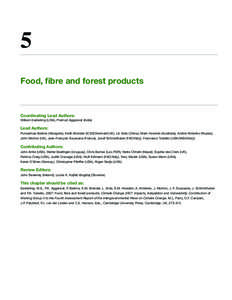 5 Food, fibre and forest products Coordinating Lead Authors: William Easterling (USA), Pramod Aggarwal (India)