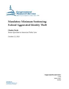 Mandatory Minimum Sentencing: Federal Aggravated Identity Theft