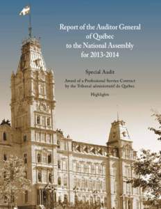 Report of the Auditor General of Québec to the National Assembly forSpecial Audit Award of a Professional Service Contract