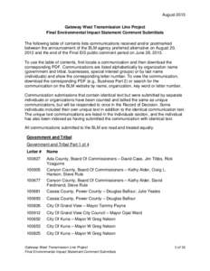 August 2013 Gateway West Transmission Line Project Final Environmental Impact Statement Comment Submittals The following table of contents lists communications received and/or postmarked between the announcement of the B