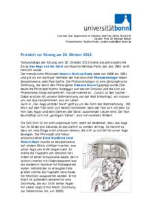 Seminar: Das Augenmotiv in Literatur und Film (WiSe[removed]Dozent: Prof. Dr. Michael Wetzel Protokollantin: Nadine Kadic, [removed] Protokoll zur Sitzung am 30. Oktober 2013 Textgrundlage der Sitzung vom