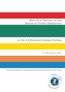 Mid-Term Review of the Status of Victim Assistance in the 24 Relevant States Parties  21 November 2007