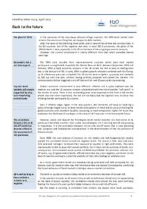 Monthly letter no. 4, AprilBack to the future The ghost ofIn the memories of the now above 40-years-of-age investors, the 1994 bond market crash