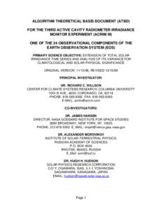 ALGORITHM THEORETICAL BASIS DOCUMENT (ATBD) FOR THE THIRD ACTIVE CAVITY RADIOMETER IRRADIANCE MONITOR EXPERIMENT (ACRIM III) ONE OF THE 24 OBSERVATIONAL COMPONENTS OF THE EARTH OBSERVATION SYSTEM (EOS) PRIMARY SCIENCE OB