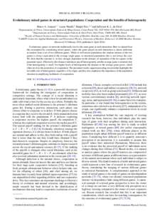 PHYSICAL REVIEW E 93, Evolutionary mixed games in structured populations: Cooperation and the benefits of heterogeneity Marco A. Amaral,1,* Lucas Wardil,2 Matjaˇz Perc,3,4 and Jafferson K. L. da Silva1 1