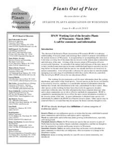 Plants Out of Place the newsletter of the INVASIVE PLANTS ASSOCIATION OF WISCONSIN Issue 4—March[removed]IPAW Board of Directors