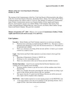 Approved December 13, 2010  Minutes of the New York State Board of Elections October 21, 2010  The meeting of the Commissioners of the New York State Board of Elections held at the offices