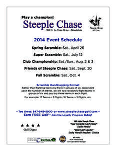 Play a champion!  Steeple Chase 200 N. La Vista Drive • Mundelein