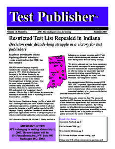 Test Publisher  TM TM  News and Information for providers of assessment products and services from the Association of Test Publishers