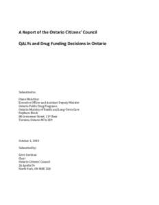 A Report of the Ontario Citizens’ Council: QALYs and Drug Funding Decisions in Ontario