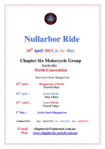 Nullarbor Ride 16th April 2011, to 1st May Chapter Six Motorcycle Group Australia