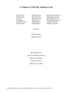 A Critique of ANSI SQL Isolation Levels  Hal Berenson Phil Bernstein Jim Gray Jim Melton