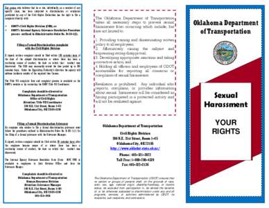 Any person who believes that he or she, individually, as a member of any specific class, has been subjected to discrimination or retaliation prohibited by any of the Civil Rights Authorities has the right to file a compl