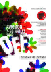 www.avignonleoff.com  Avignon Festival & Compagnies – Le OFF Association loi de 1901 tél 