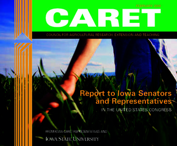 FEBRUARY[removed]CARET COUNCIL FOR AGRICULTURAL RESEARCH, EXTENSION AND TEACHING  Report to Iowa Senators