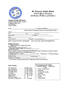 St. Augustine Catholic School  Annual Giving Gift Form Complete and turn in to office or mail to: St. Augustine High School 1300 Galveston