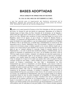 BASES ADOPTADAS POR EL EJERCITO DE OPERACIONES EN TACUBAYA EL DIA 28 DEL MES DE SETIEMBRE ULTIMO, y que han servido para la organizacion del Gobierno provisional de la República, después del convenio del dia 6 del corr