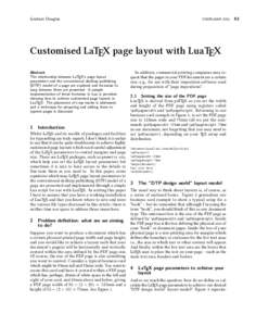 Graham Douglas  VOORJAAR 2011 Customised LaTEX page layout with LuaTEX Abstract