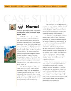 HAMOT MEDICAL CENTER POWER MANAGEMENT SYSTEM GUARDS AGAINST BLACKOUT  CASE STUDY “The PowerLogic Active Paging Module  contacted me based on alarm set points that had