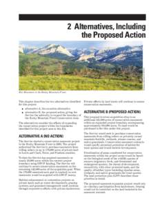 CHAPTER 2: Alternatives, Including the Proposed Action (Rocky Mountain Front Conservation Area Expansion: Environmental Assessment)