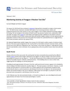 Institute for Science and International Security ISIS IMAGERY BRIEF February 3, 2013 Monitoring Activity at Punggye-ri Nuclear Test Site1 By David Albright and Robert Avagyan