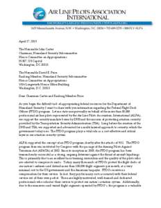 April 17, 2013 The Honorable John Carter Chairman, Homeland Security Subcommittee House Committee on Appropriations H-307, US Capitol Washington, DC 20515