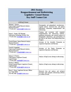 2011 Session Reapportionment and Redistricting Legislative Counsel Bureau Key Staff Contact List LCB Staff Contact Michael J. Stewart,