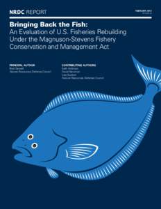 Gadidae / Magnuson–Stevens Fishery Conservation and Management Act / Overfishing / Seafood / Scombridae / Stock assessment / Sustainable fishery / Fisheries management / Pacific ocean perch / Fish / Fisheries science / Sebastidae