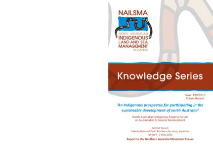 North Australian Indigenous Land and Sea Management Alliance Ltd ABN[removed]www.nailsma.org.au ISSN:	1837-4166 ISBN:	[removed]3 Paperback