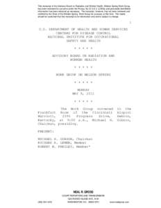 This transcript of the Advisory Board on Radiation and Worker Health, Weldon Spring Work Group, has been reviewed for concerns under the Privacy Act (5 U.S.C. § 552a) and personally identifiable information has been red