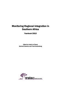 Monitoring Regional Integration in Southern Africa Yearbook 2012 Edited by André du Pisani, Gerhard Erasmus and Trudi Hartzenberg
