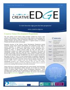 Creative Edge Newsletter No. 4  July 2013 „A view from the edge gives the best perspective‟ www.creative-edge.eu
