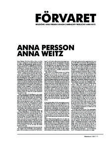 28jan:Sida 5  FÖRVARET REGISSÖRER: ANNA PERSSON & SHAON CHAKRABORTY PRODUCENT: ANNA WEITZ  ANNA PERSSON