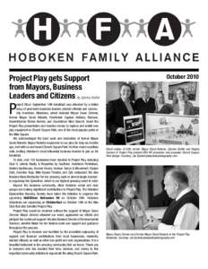 Project Play gets Support from Mayors, Business Leaders and Citizens By Zabrina Stoffel October 2010