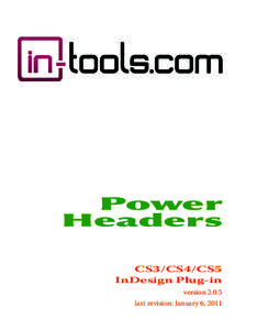 Power Headers CS3/CS4/CS5 InDesign Plug-in versionlast revision: January 6, 2011