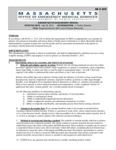 Stretcher / Emergency medical technician / Ambulance / Handcuffs / Emergency department / Chemical restraint / Oxygen therapy / Limb restraint / Medical restraint / Medicine / Physical restraint / Emergency medical services