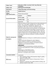 Subject code  Estimation of Risk Associated with Using Molecular Techniques H.KFZa.EST9.SM.HZOBY