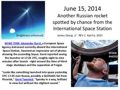 June 15, 2014 Another Russian rocket spotted by chance from the International Space Station [brightness enhanced]